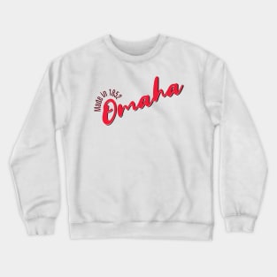 Omaha in 1857 Crewneck Sweatshirt